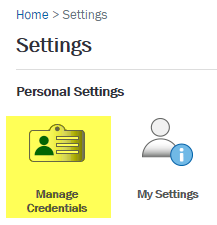 Settings > Manage Credentials Manage Credentials icon