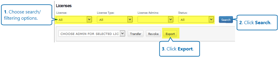 Select filtering options, click Search, and then click Export. Exporting Licenses to a file screen
